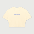 Keep Playing Crop Tee - Butter